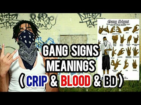 HERE’S SOME GANG SIGNS MEANINGS YOU DIDN’T know(CRIP & BLOOD & BD ...